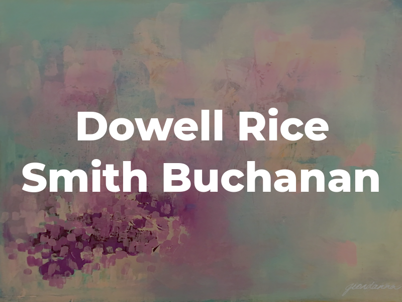 Mc Dowell Rice Smith Buchanan