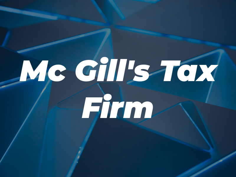 Mc Gill's Tax Firm