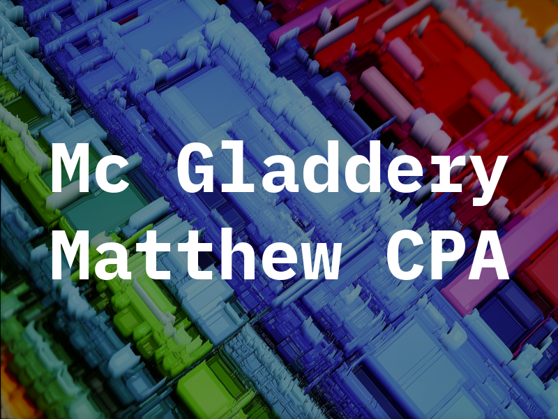 Mc Gladdery Matthew CPA