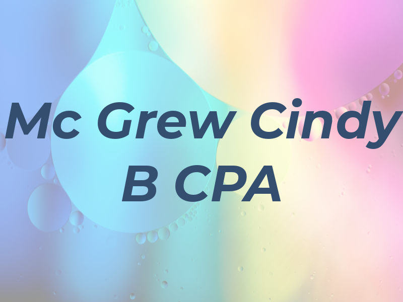 Mc Grew Cindy B CPA