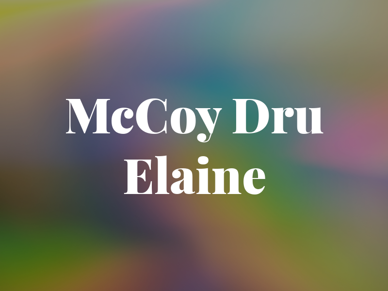 McCoy Dru Elaine