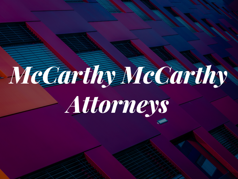 McCarthy & McCarthy Attorneys At Law