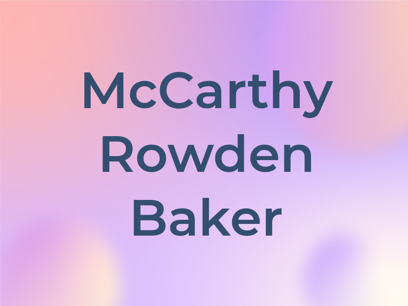 McCarthy Rowden & Baker