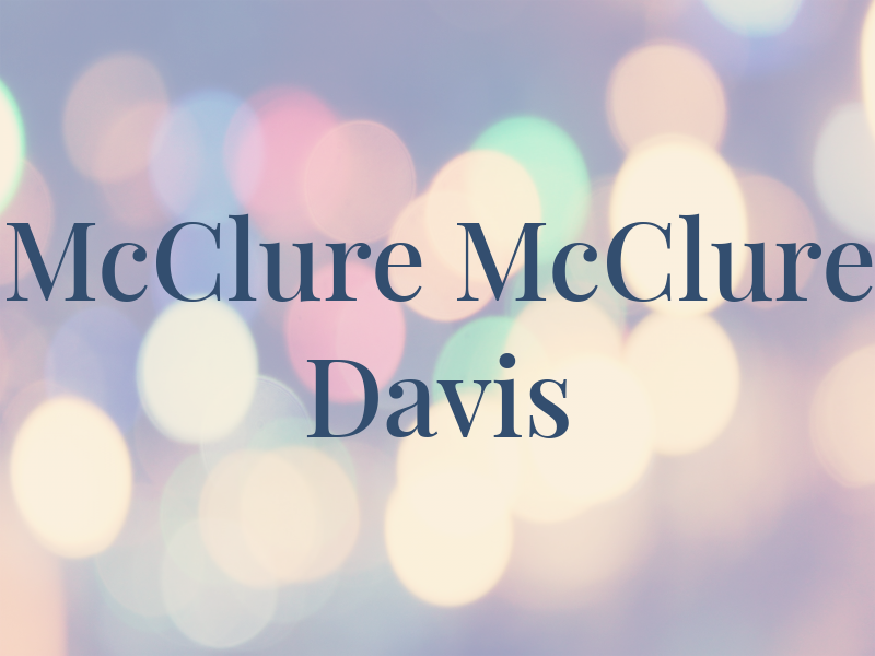 McClure McClure & Davis