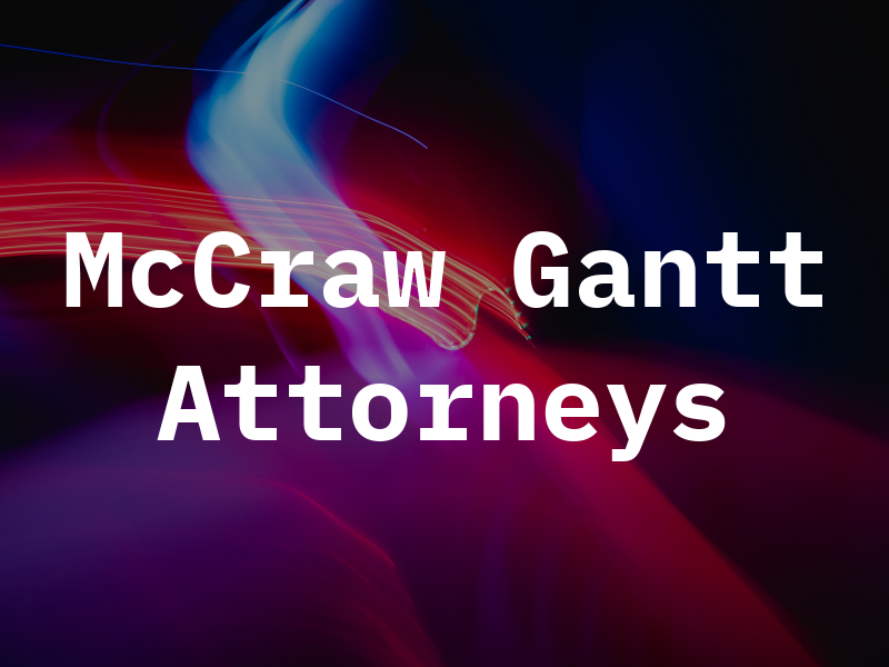 McCraw Gantt - Attorneys at Law
