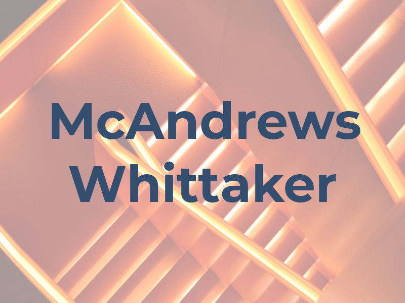 McAndrews Whittaker