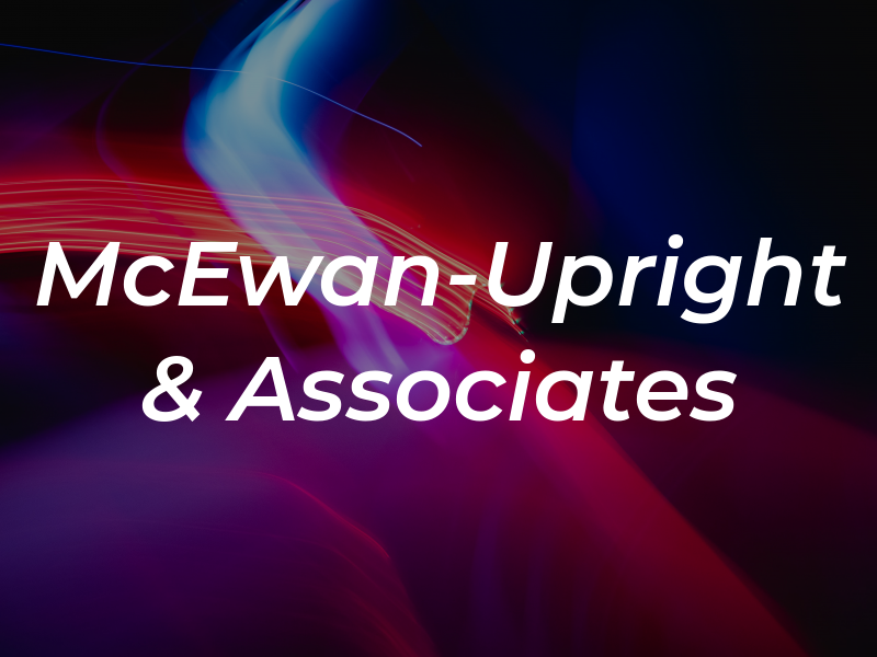 McEwan-Upright & Associates