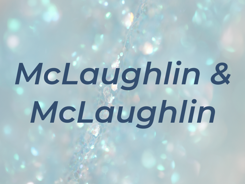 McLaughlin & McLaughlin