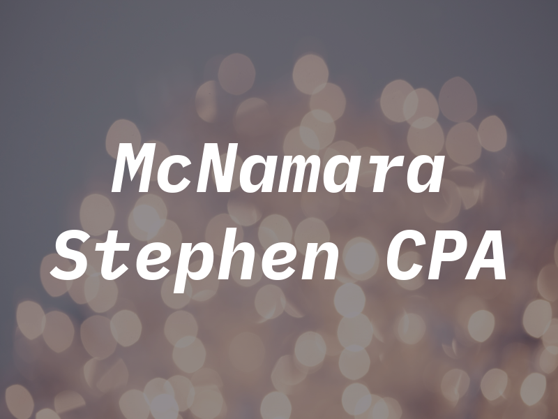 McNamara Stephen CPA