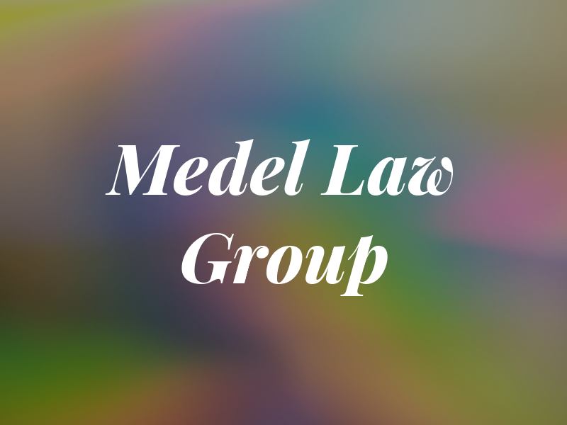 Medel Law Group