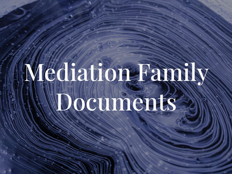 Mediation & Family Law Documents