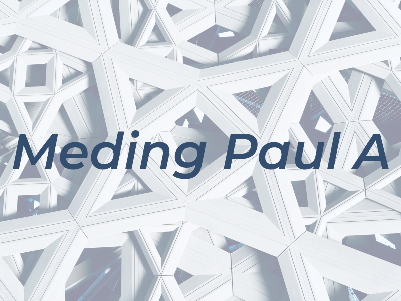 Meding Paul A