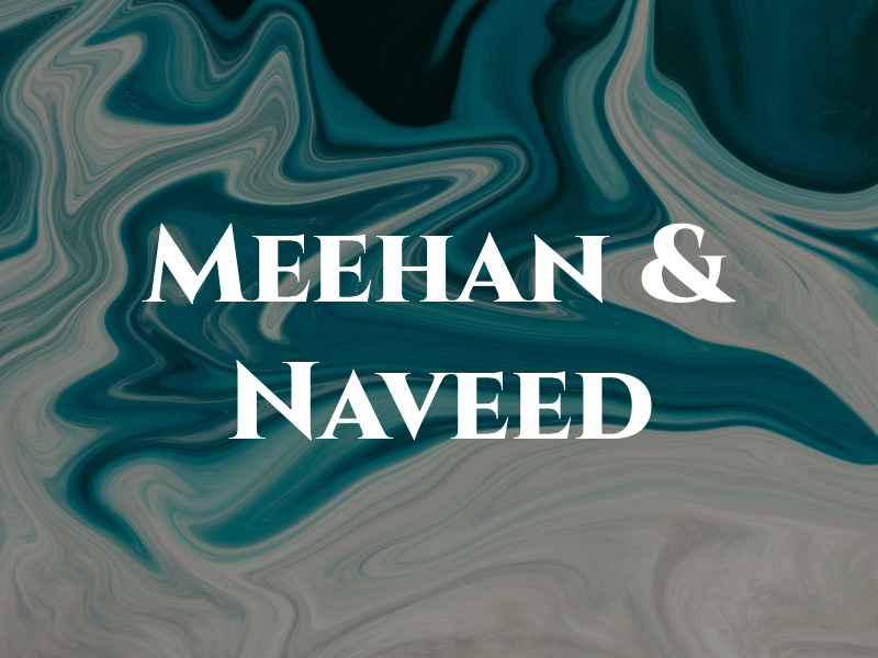 Meehan & Naveed