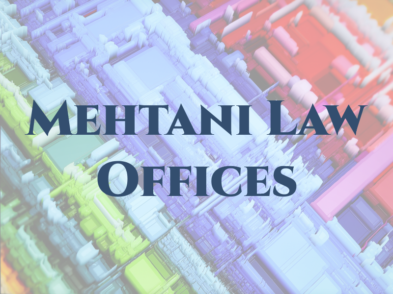 Mehtani Law Offices