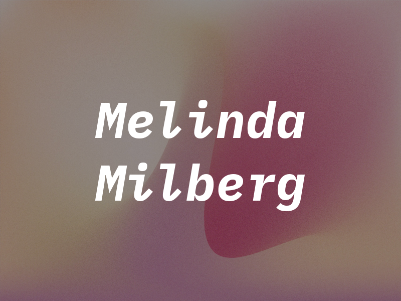 Melinda Milberg