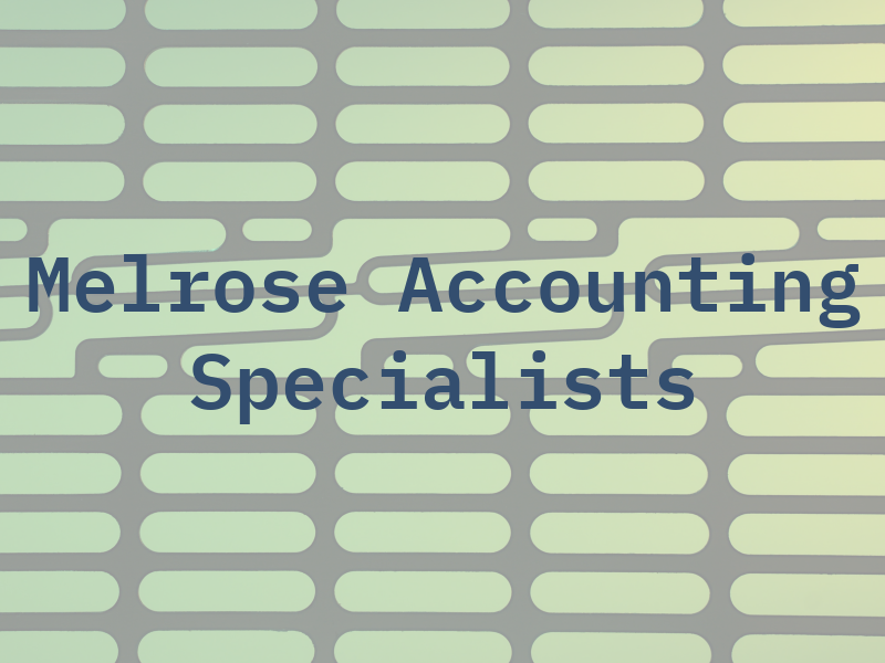 Melrose Accounting & Tax Specialists