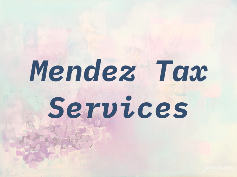 Mendez Tax Services