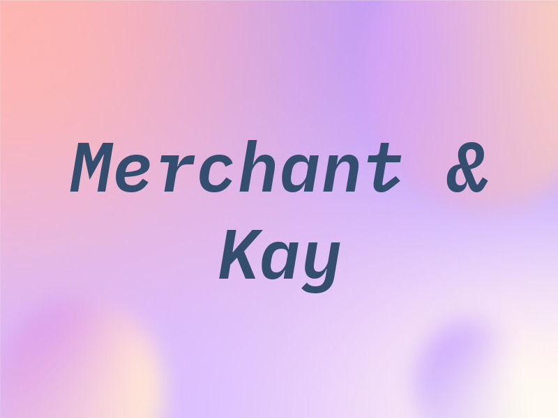 Merchant & Kay