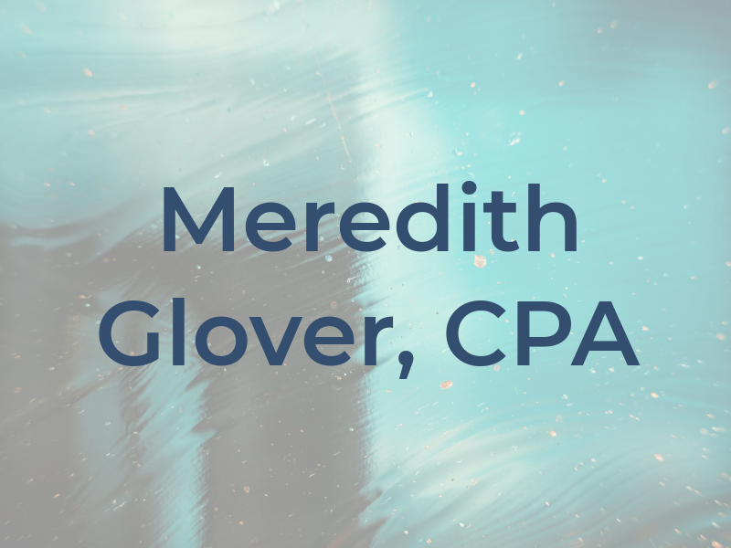Meredith Glover, CPA