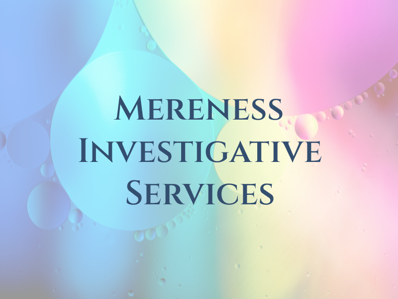 Mereness Investigative Services