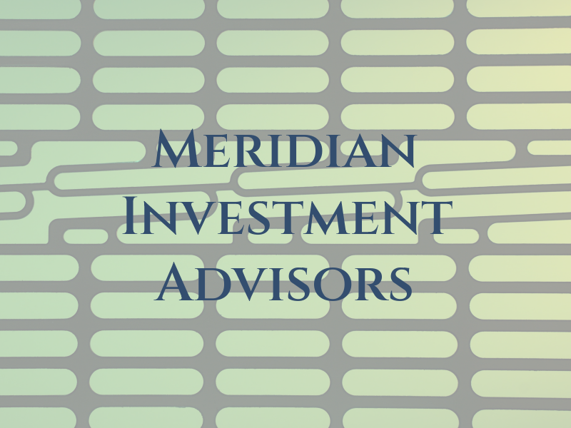 Meridian Investment Advisors