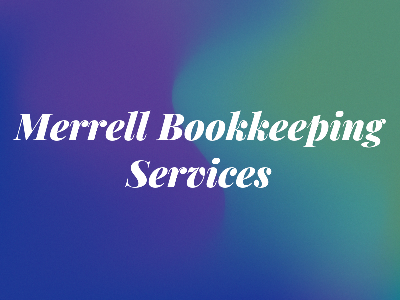 Merrell Tax & Bookkeeping Services