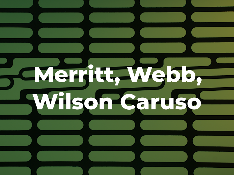 Merritt, Webb, Wilson & Caruso