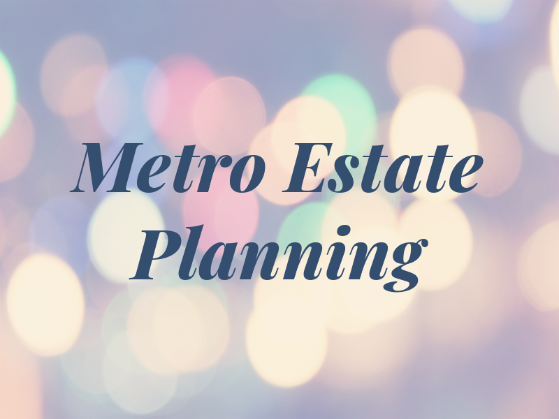 Metro Estate Planning