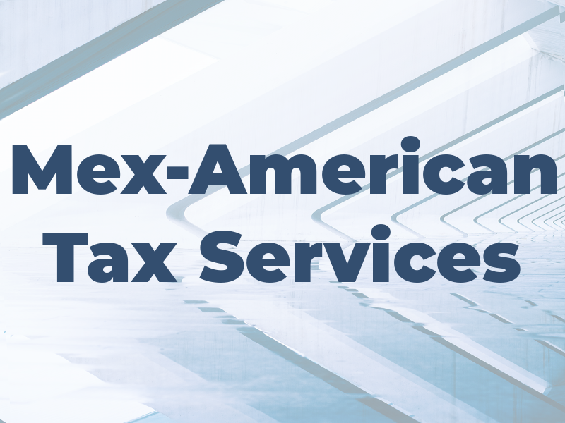 Mex-American Tax Services