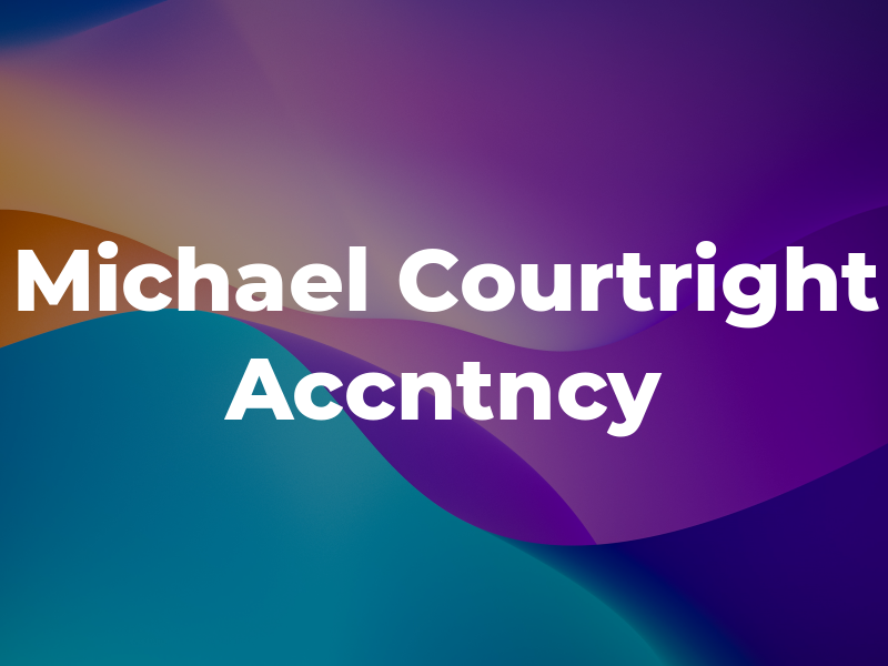 Michael A Courtright Accntncy