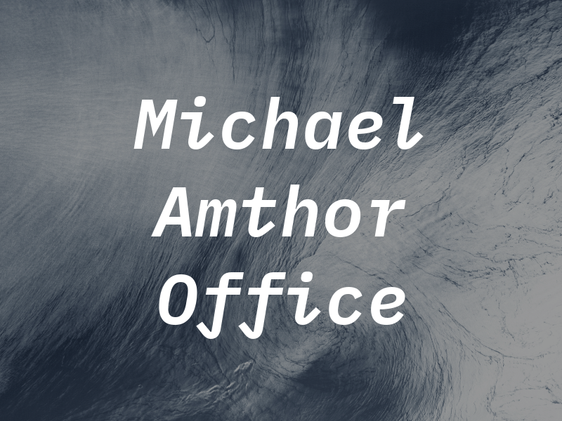Michael Amthor Law Office