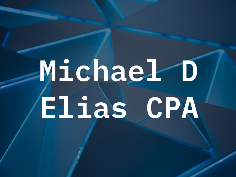 Michael D Elias CPA