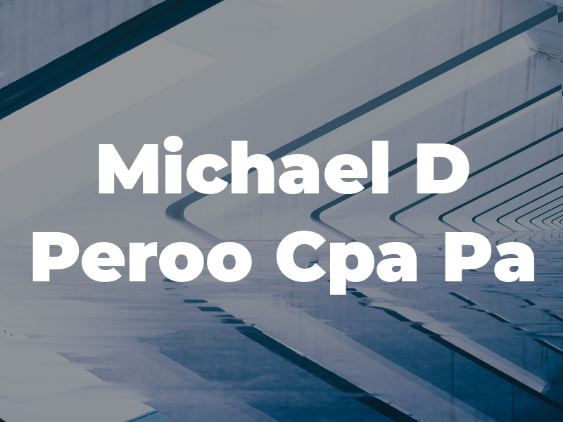 Michael D Peroo Cpa Pa