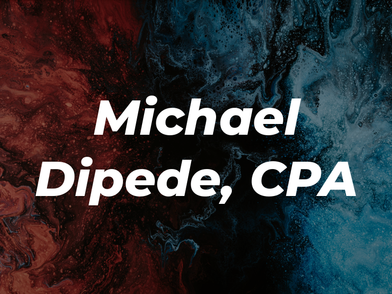 Michael Dipede, CPA