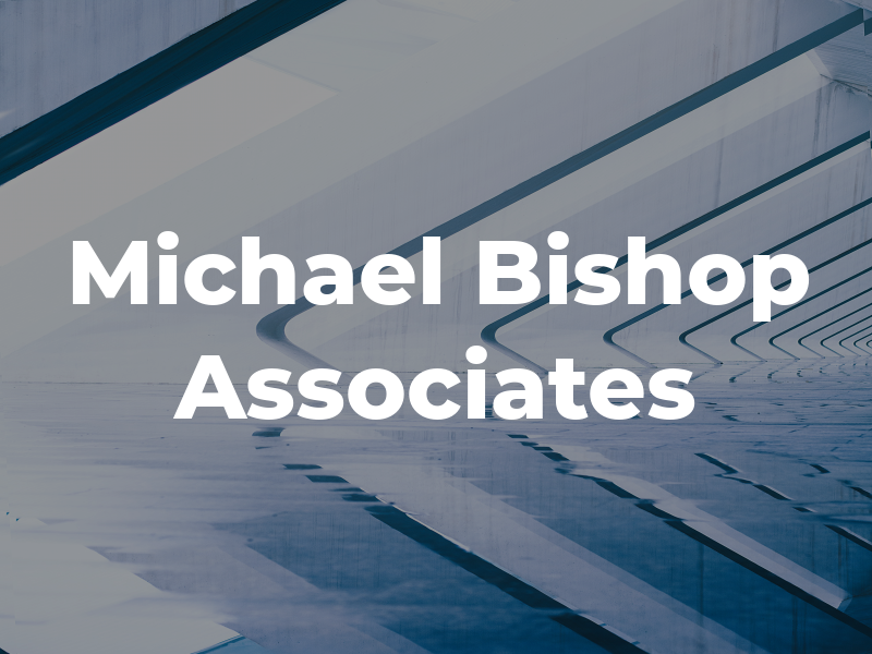 Michael K Bishop Associates
