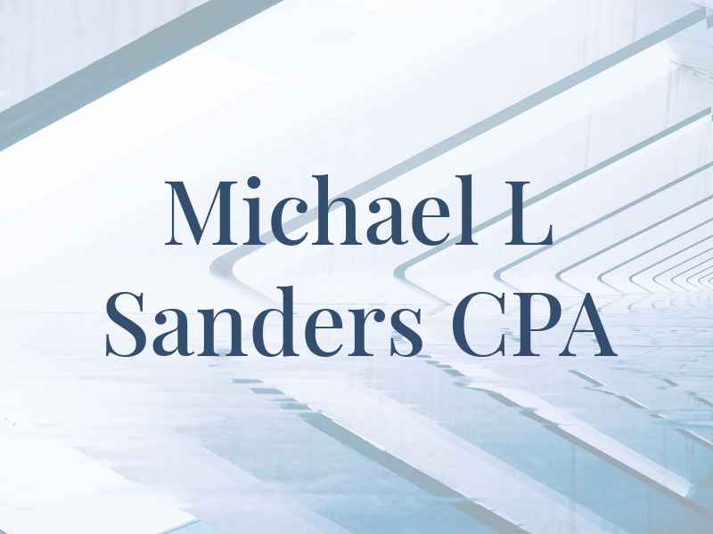 Michael L Sanders CPA