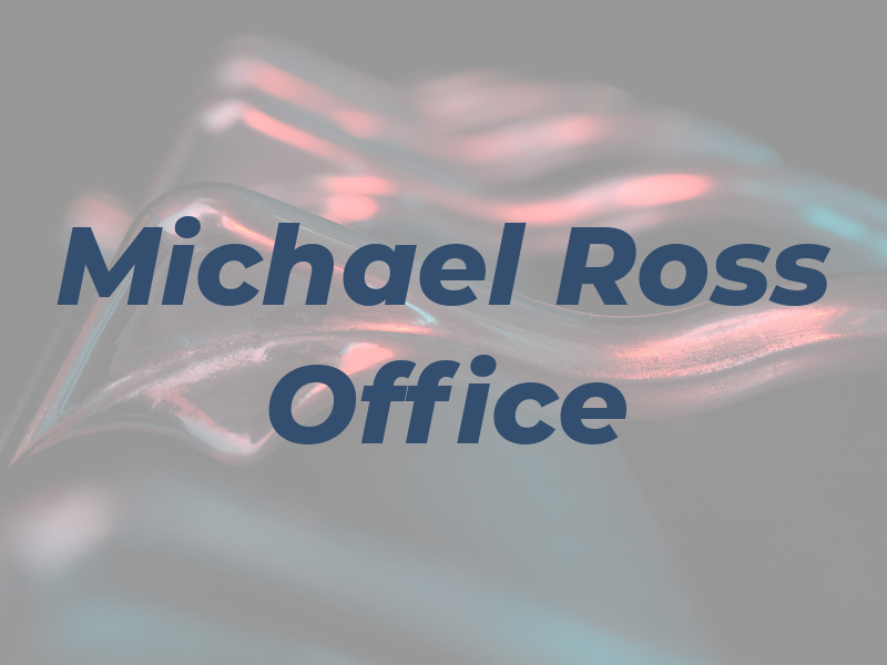 Michael Ross Law Office