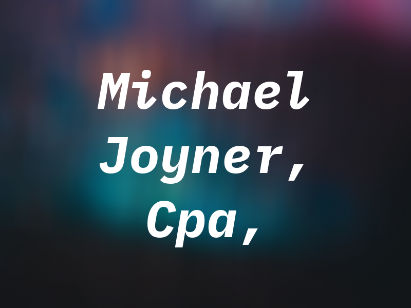 Michael V. Joyner, Cpa, PA