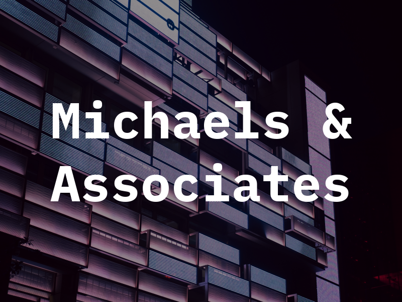 Michaels & Associates