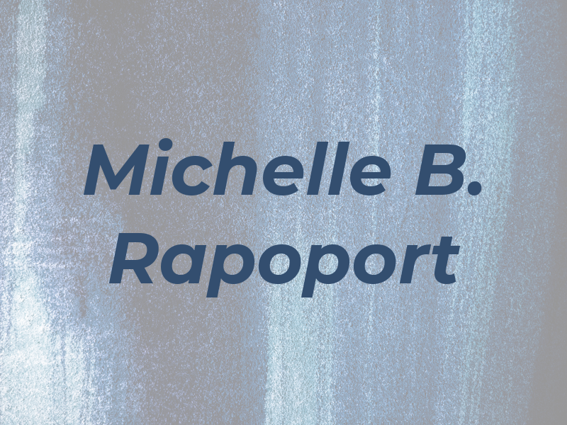 Michelle B. Rapoport