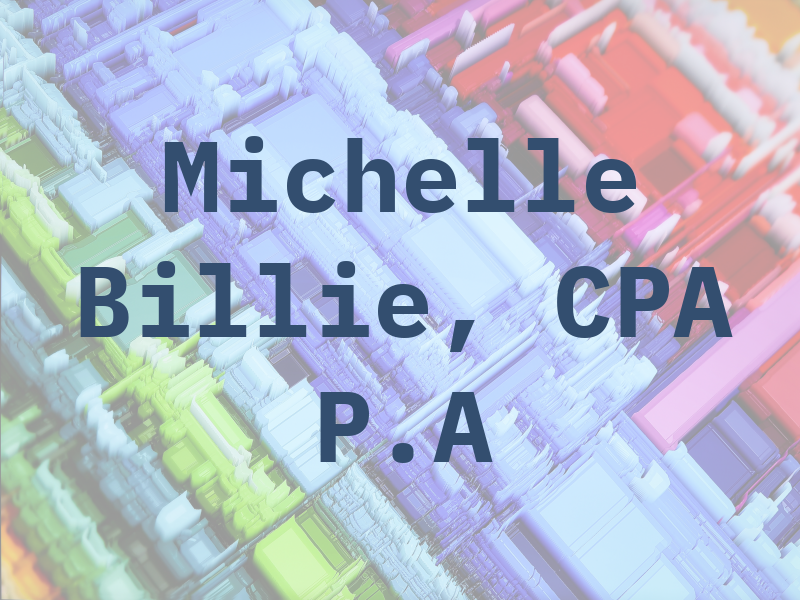 Michelle Billie, CPA P.A