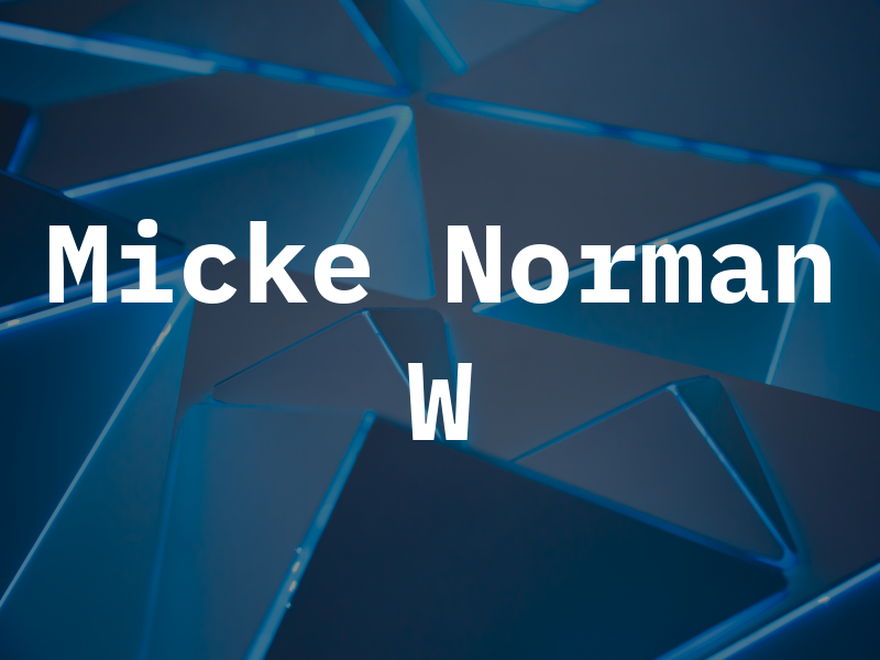 Micke Norman W