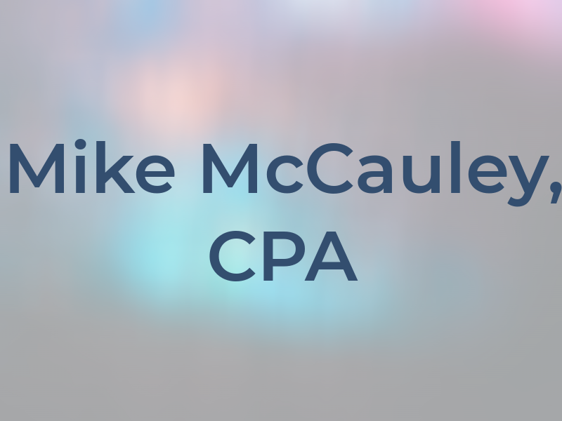 Mike McCauley, CPA