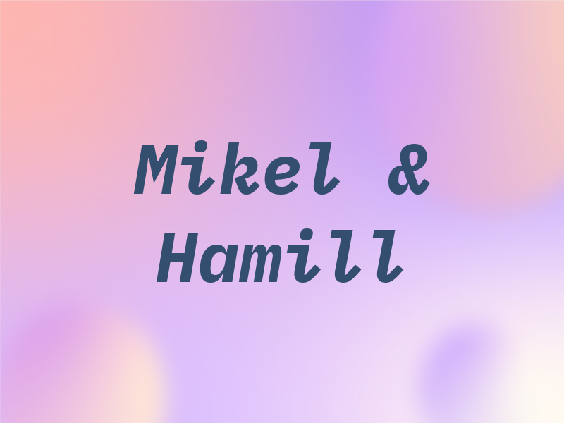 Mikel & Hamill