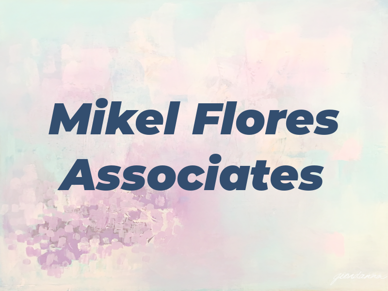 Mikel Flores & Associates