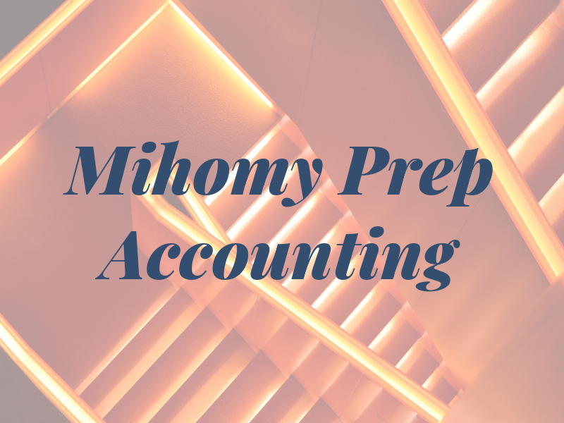 Mihomy 4 TAX Prep & Accounting