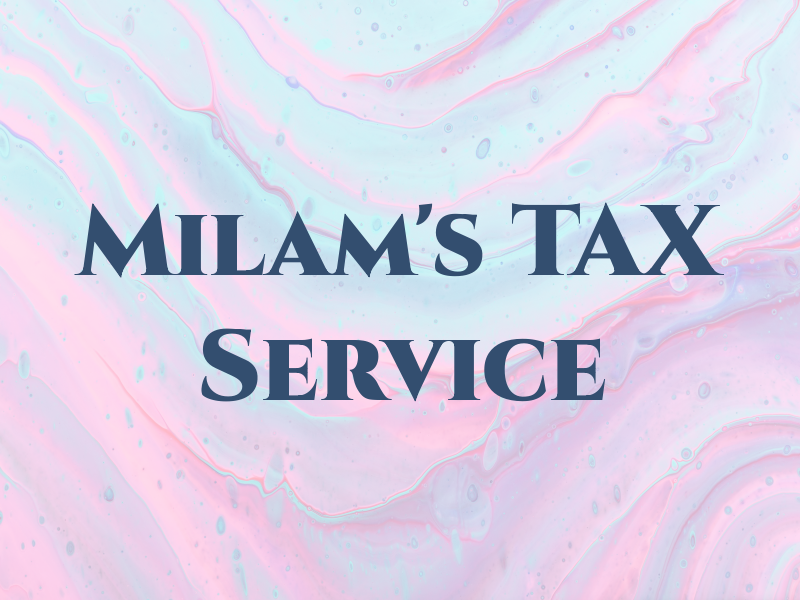 Milam's TAX Service