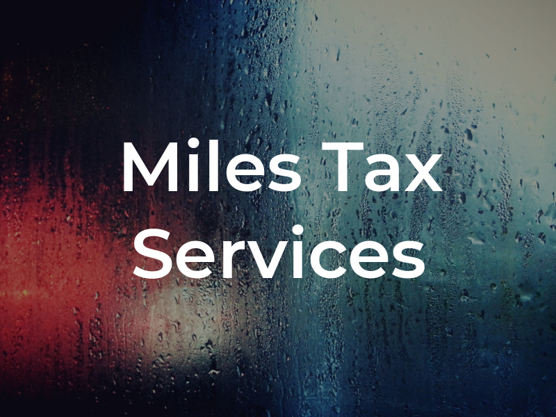 Miles Tax Services