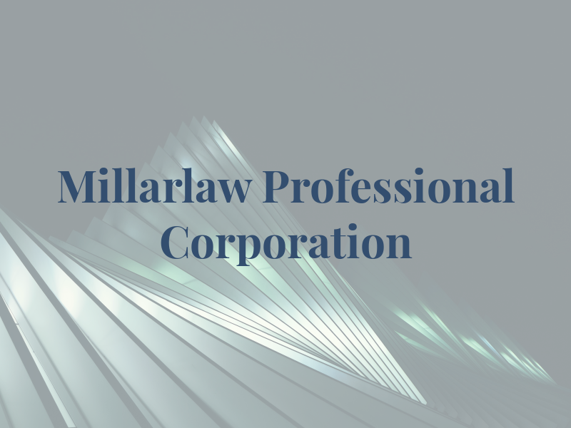 Millarlaw A Professional Corporation