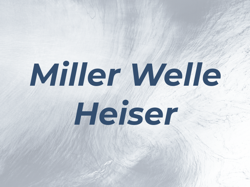 Miller Welle Heiser & CO